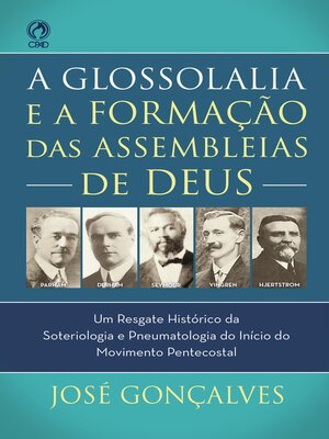 cover image of A Glossolalia e a Formação das Assembleias de Deus